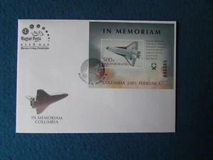 HUNGARY First Day Cover COLUMBIA SPACE SHUTTLE IN MEMORIAM Budapest 9/4/03 - Picture 1 of 3