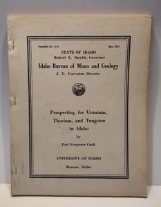 1955 Idaho Bureau of Mines & Geology No 102 Prospecting Uranium Thorium Tungsten - Picture 1 of 12