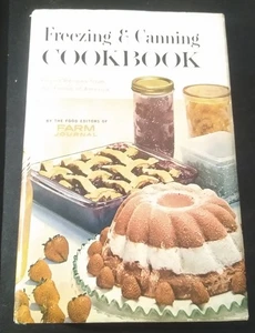 Vintage Freezing & Canning Cookbook By The Food Editors Of Farm Journal 1963 - Picture 1 of 16