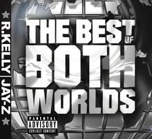 Best of Both Worlds von R.Kelly  Jay-Z | CD | Zustand sehr gut - Bild 1 von 2