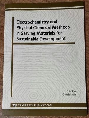Electrochemistry and Physical Chemical Methods in Serving Materials for Sustaina - image 1 of 4