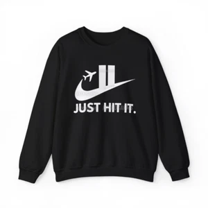 Just Hit It Sweatshirt Funny Parody Graphic Streetwear Pullover Viral Joke - Imagen 1 de 5