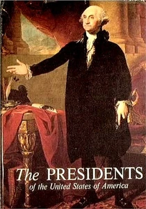 Die Präsidenten der Vereinigten Staaten von Amerika - Washington bis Nixon - SAUBER - Bild 1 von 5