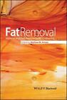 Fat Removal: Invasive and Non-invasive Body Contouring by Mathew Avram (English)