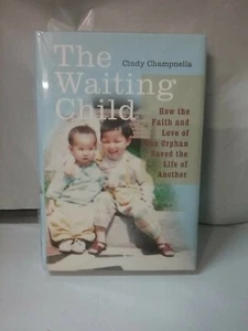 The Waiting Child by Champnella, Cindy  New 9780312309640 - Picture 1 of 4