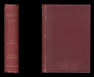 1900 Robinson HAUSALAND or FIFTEEN HUNDRED MILES Through CENTRAL SOUDAN, Slavery - Imagen 1 de 24