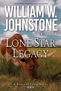 Lone Star Legacy: A New Historical Texas Western (A Forever Texas Novel) - Picture 1 of 1