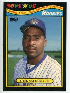 1991 TOPPS TOYS R US ROOKIES #29 OF 33 - GREG VAUGHN - MILWAUKEE BREWERS