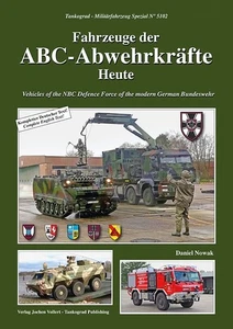 Tankograd 5102: Fahrzeuge der ABC-Abwehrkräfte Heute Fotos/Bilder/VORBESTELLUNG - Bild 1 von 3