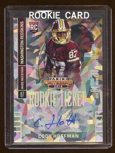 CODY HOFFMAN RC TICKET AUTO #D 19/22 CRACKED ICE MINT 2014 CONTENDERS REDSKINS - Picture 1 of 1