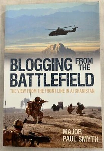 Blogging From The Battlefield, The View From The Front Line In Afghanistan, Book - Picture 1 of 3