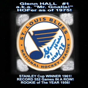 St. Louis BLUES Glenn HALL #1 SIGNED White PUCK w/HOF 75 Holo & COA Rare L@@K! - Picture 1 of 1