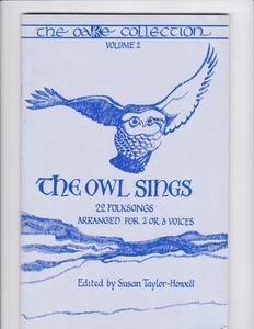 OWL SINGS.  22 FOLKSONGS. By Susan Taylor-Howell. Kodaly Educators - Bild 1 von 3
