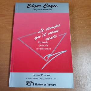 EDGAR CAYCE, LE TEMPS QU'IL NOUS RESTE, 1994, La sagesse du nouvel age. - Bild 1 von 6