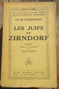 JUDAICA/LES JUIFS DE ZIRNDORF/J.WASSERMANN/ED A. MICHEL/1931/EO/EX S.P - Picture 1 of 1
