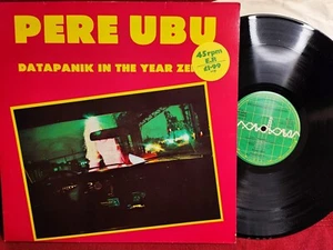 PERE UBU – Datapanik In The Year Zero - Maxi 45T  12" - 1st Press UK 1978  / EX - Imagen 1 de 3
