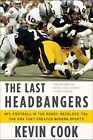 The Last Headbangers ? NFL Football in ..., Cook, Kevin
