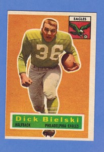 1956 TOPPS FOOTBALL CARD # 76 DICK BIELSKI PHILADELPHIA EAGLES ....NM.....1849