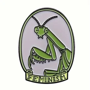 Prendedor Esmalte Mantis Oradora - Feminismo - Divertida Broma Feminista Misandry - Cómelo - Imagen 1 de 4