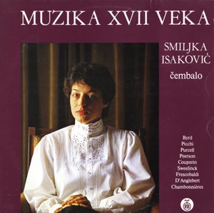 SMILJKA ISAKOVIC Harpsichord PICCHI Todesca FRESCOBALDI BIRD PURCELL COUPERIN LP - Imagen 1 de 3
