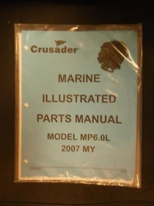 L510018-07 CRUSADER MARINE ILLUSTRATED PARTS MANUAL- MP 6.0 L- 2007 MY - Picture 1 of 1