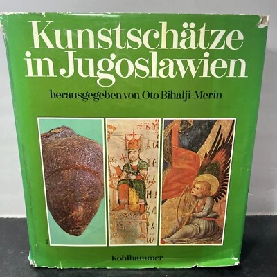 Kunstschätze in Jugoslawien- Kohlhammer (Art Treasures In Yugoslavia) 1969 - Image 1 of 4