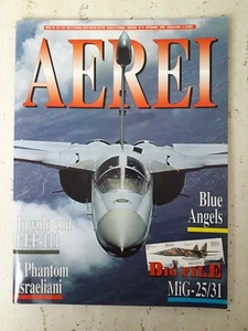 AEREI n. 9 anno 1998 I Phantom Israeliani - CON POSTER MIKOYAN MiG-25RBS - Bild 1 von 2