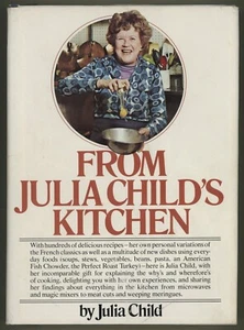 FROM JULIA CHILD'S KITCHEN Photos by her husband Paul Child Memoir Cookbook - Picture 1 of 4