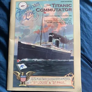 The Titanic Commutator Vol 25 Number 156 2001 - Picture 1 of 2