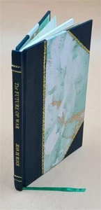 The Future Of War In Its Technical, Economic And Political Relat [Leather Bound] - Picture 1 of 9