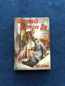 Worrals Carries On. Captain W.E. Johns 1948 Edition Biggles VGC! - Picture 1 of 19