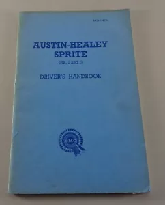 ' Uso / Armatoriale Manuale Austin Healey Sprite Mk. I Frogeye + Mk. II - Foto 1 di 1