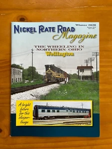 Nickel Plate Road Magazine Winter 2020 Issue 212 Wellington Trains Railroad Rail - Bild 1 von 3