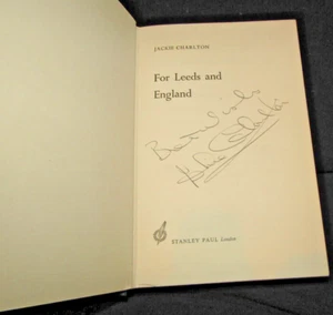 For Leeds and England, Jack Charlton - Leeds United Legend Signed First Edition - Picture 1 of 8