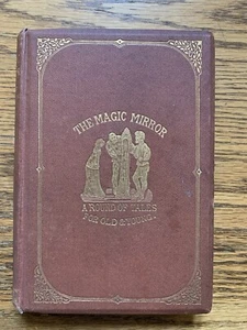 1866 THE MAGIC MIRROR, by WILLIAM GILBERT London Alexander Strahan Fantasy - Picture 1 of 7