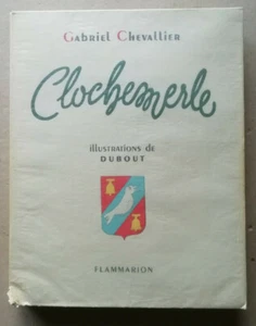 Clochemerle Gabriel CHEVALIER & DUBOUT éd Flammarion 1950 n°  - Picture 1 of 9