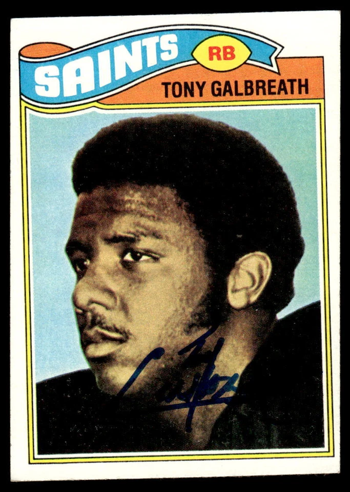 Tony Galbreath Signed NEW ORLEANS SAINTS Card  1977 Topps ROOKIE - Image 1 of 1