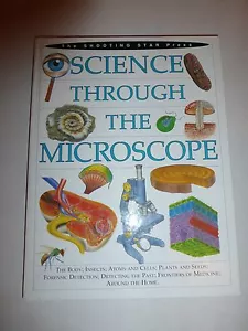 SCIENCE THROUGH THE MICROSCOPE by The Shooting Star Press 1995 HC VG B163 - Picture 1 of 8