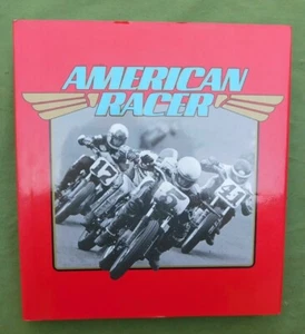 AMERICAN RACER 1940-1980 VINTAGE MOTORCYCLE RACING BOOK SIGNED BY STEPHEN WRIGHT - Picture 1 of 10