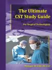 Ultimate Cst Study Guide for Surgical Technologists, Paperback by De Ville, M...