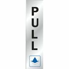 (20)- Hy-Ko Brushed Aluminum Sign, Pull Self adhesive for easy mounting 434