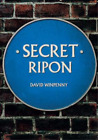 David Winpenny Secret Ripon (Taschenbuch) Secret