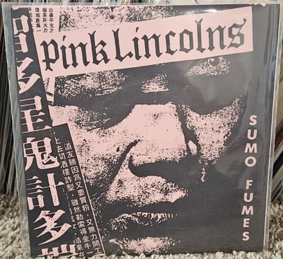 Pink Lincolns - Sumo Fumes  7" vinyl - Image 1 of 2