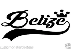 Belize... Belize Vinyl Wandbild Zitat Dekor Worte Abziehbilder Aufkleber - Bild 1 von 2