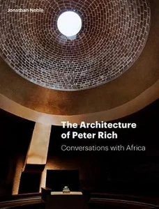 The Architecture of Peter Rich - Jonathan Noble (Hardback / Hard Cover) - Bild 1 von 1