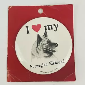 Vintage I Love My Norwegian Elkhound Pinback Button Strand Enterprises 1980 Dog - Picture 1 of 5