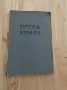 Operngeschichten von Henry L. Mason 1913 SC - Bild 1 von 1