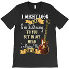 BEST TO BUY Guitar I Might Look Like I'm Listening to You Guitarist Gift T-Shirt