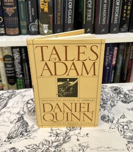 SIGNED! Tales of Adam - Daniel Quinn (Hardcover) First Edition/Print VG Ishmael - Bild 1 von 18