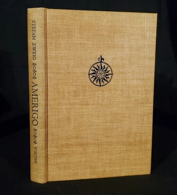 AMERIGO : A COMEDY OF ERRORS IN HISTORY By Stefan Zweig & Andrew St. James - Image 1 of 4